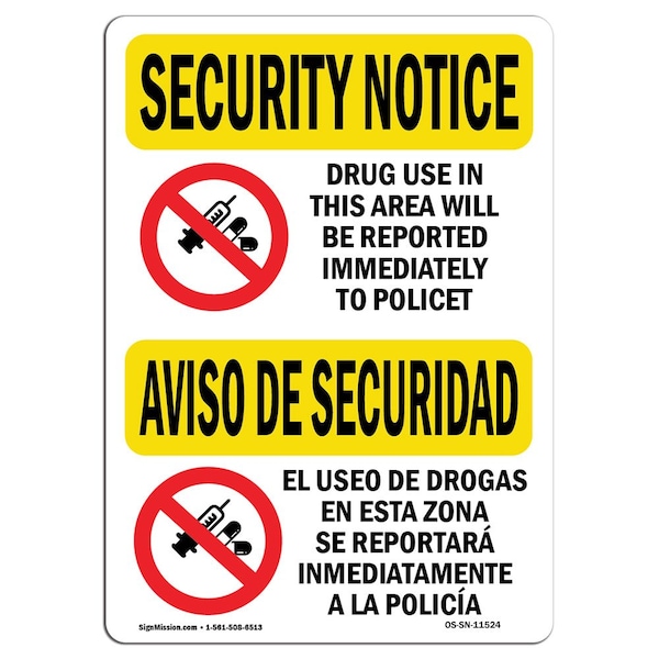 OSHA Security Sign, 3.5" Height, 5" Width, Drug Use Reported Bilingual, Landscape, 10PK